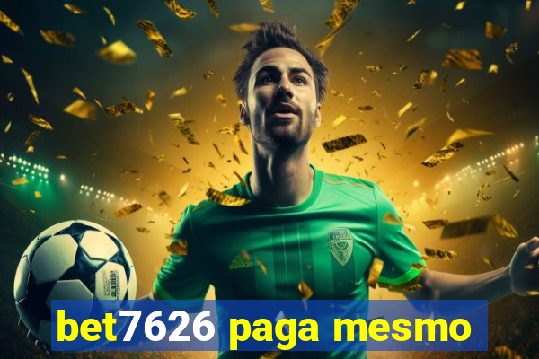 bet7626 paga mesmo